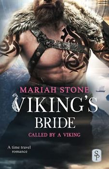 Viking's Bride: A Viking time travel romance (Called by a Viking, Band 3)
