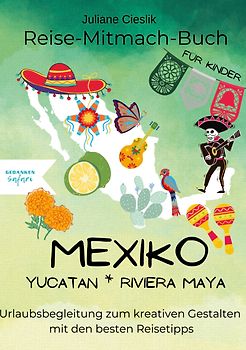 Reise-Mitmach-Buch Mexiko