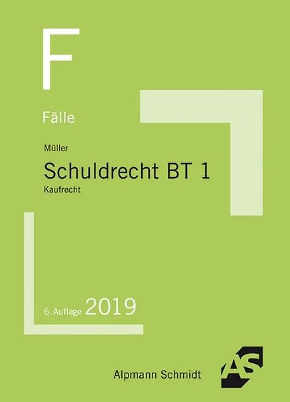 Fälle Schuldrecht BT 1