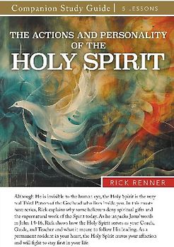 The Actions and Personality of the Holy Spirit Study Guide