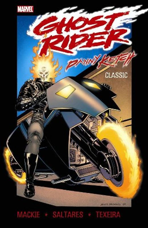 Ghost Rider: Danny Ketch Classic - Volume 1 (Ghost Rider (Marvel Comics)) - Howard Mackie