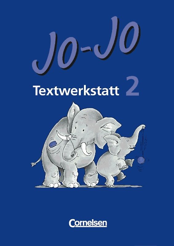 Jo-Jo Lesebuch. Bisherige Ausgabe / 2. Schuljahr - Textwerkstatt