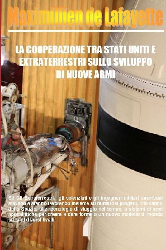 La Cooperazione tra Stati Uniti e Extraterrestri sullo Sviluppo di Nuove Armi