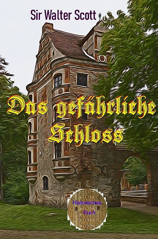 Das gefährliche Schloss