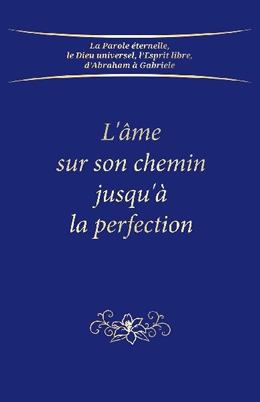 L'âme sur son chemin jusqu'à la perfection