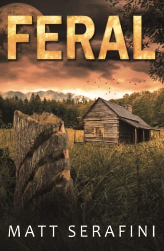 Feral: A Novel of Werewolf Horror