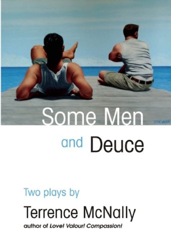 Some Men and Deuce - McNally, Terrence