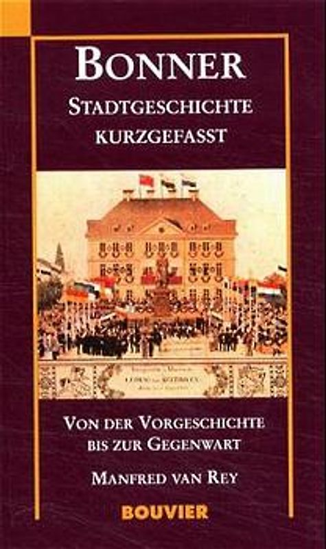 Bonner Stadtgeschichte kurzgefasst