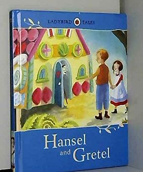 Ladybird Tales: Hansel and Gretel