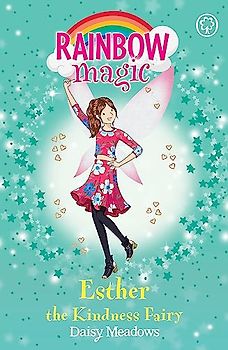 Esther the Kindness Fairy: The Friendship Fairies Book 1 (Rainbow Magic, Band 1)