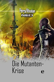 Perry Rhodan Neo 12: Die Mutanten-Krise