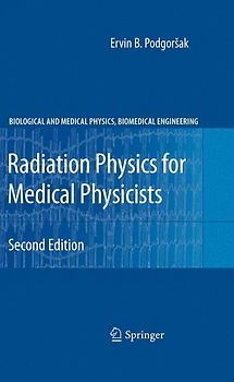 Radiation Physics for Medical Physicists