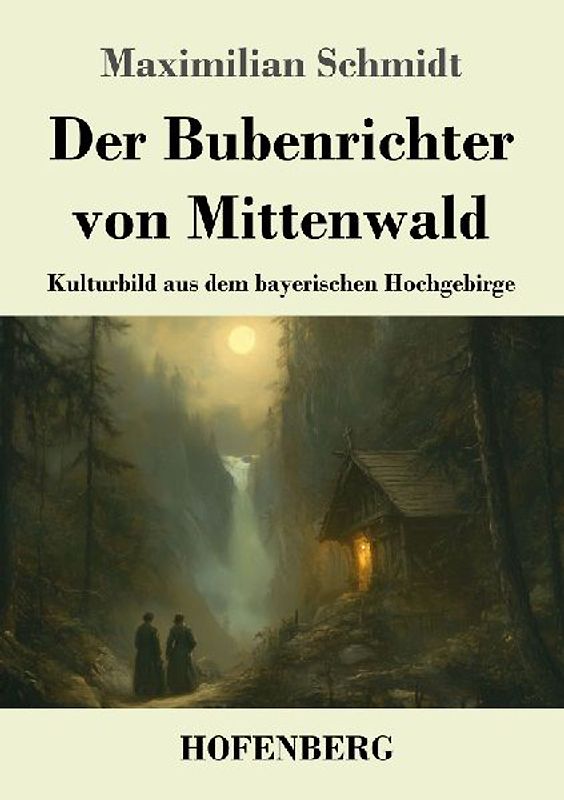 Der Bubenrichter von Mittenwald