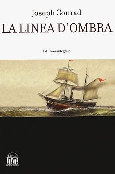 La linea d'ombra. Una confessione
