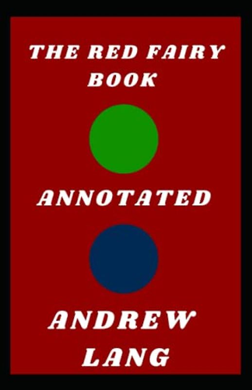 The Red Fairy Book Annotated