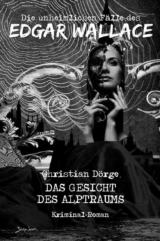 DIE UNHEIMLICHEN FÄLLE DES EDGAR WALLACE: DAS GESICHT DES ALPTRAUMS