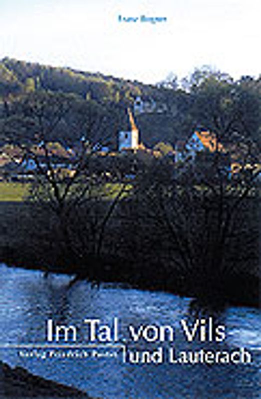 Im Tal von Vils und Lauterach