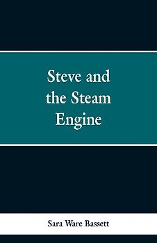 Steve and the Steam Engine