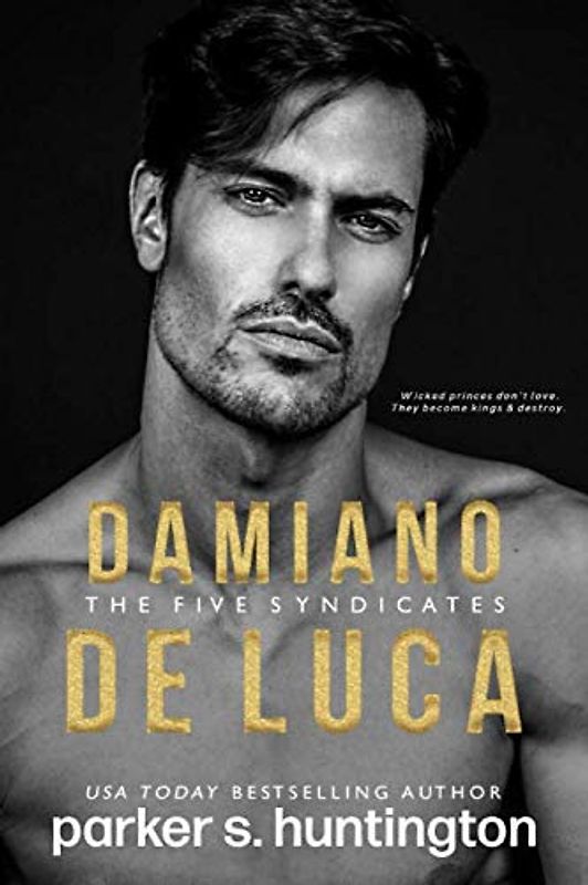 Damiano De Luca: A Second Chance Mafia Romance (The Five Syndicates)