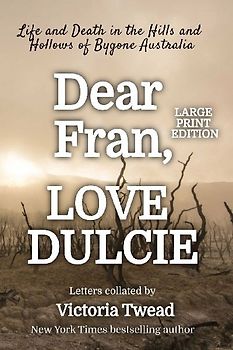 Dear Fran, Love Dulcie - LARGE PRINT