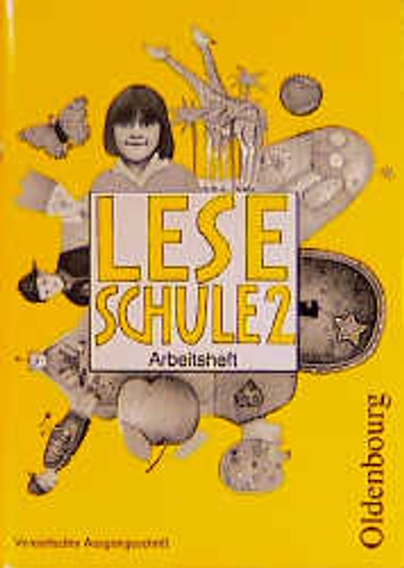 Leseschule 2-4 - Ausgabe A (bisherige Ausgabe). Arbeitsheft mit vereinfachter Ausgangsschrift für das 2. Schuljahr