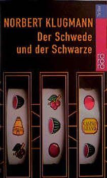 Der Schwede und der Schwarze