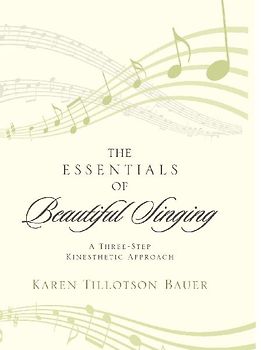 Essentials of Beautiful Singing