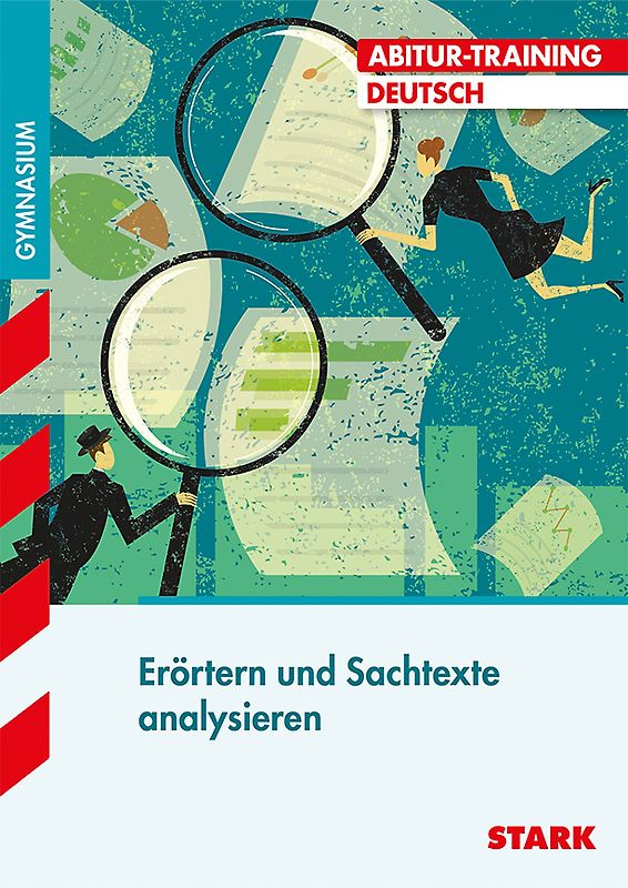 STARK Abitur-Training - Deutsch Erörtern und Sachtexte analysieren