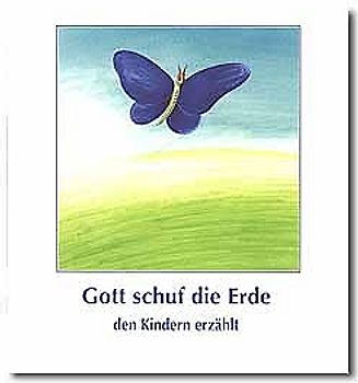 Gott schuf die Erde den Kindern erzählt