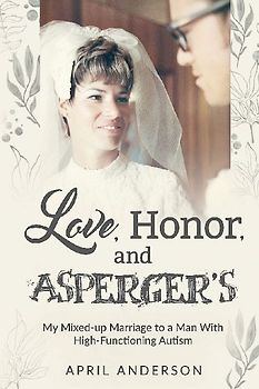 Love, Honor, and Asperger's