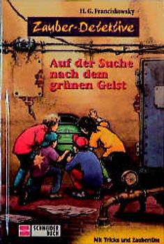 Die Zauber-Detektive / Auf der Suche nach dem grünen Geist