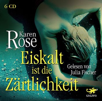 Eiskalt ist die Zärtlichkeit