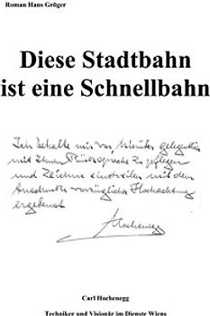 Diese Stadtbahn ist eine Schnellbahn. Carl Hochenegg