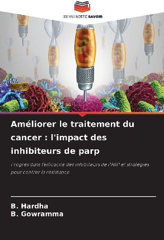 Améliorer le traitement du cancer : l'impact des inhibiteurs de parp