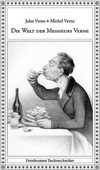 Die Welt der Messieurs Verne