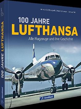 100 Jahre Lufthansa