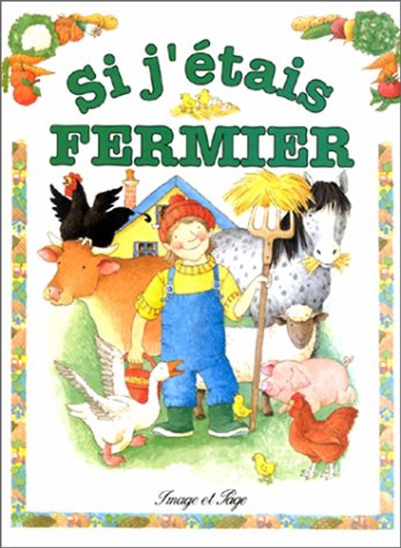 Si j'étais fermier (Jeunesse)