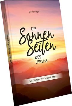 Die Sonnenseiten des Lebens
