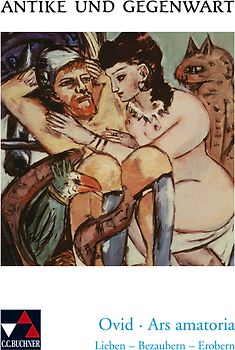 Antike und Gegenwart / Ovid, Ars amatoria