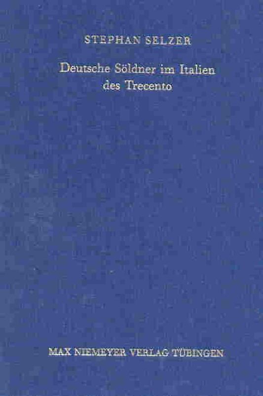 Deutsche Söldner im Italien des Trecento