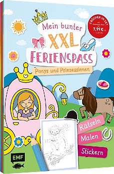 Mein bunter XXL-Ferienspaß: Ponys und Prinzessinnen - 3 Kreativbücher im Bundle