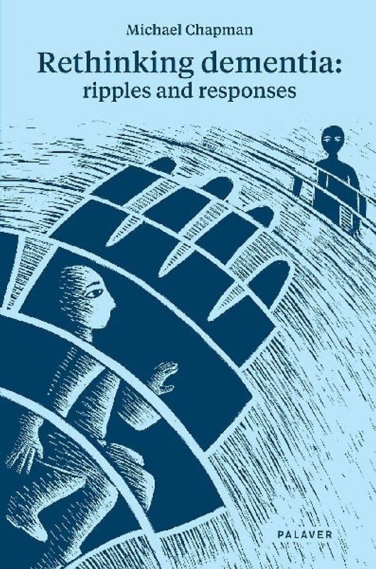 Rethinking Dementia