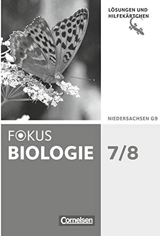 Fokus Biologie - Neubearbeitung - Gymnasium Niedersachsen G9 - 7./8. Schuljahr: Lösungen zum Schulbuch mit Hilfekärtchen