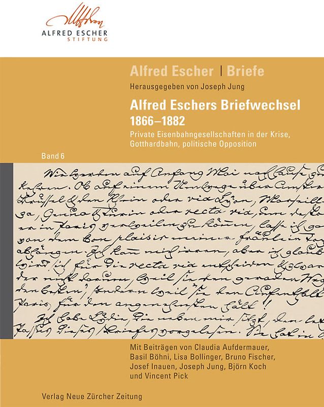 Alfred Escher Briefe, Band 6