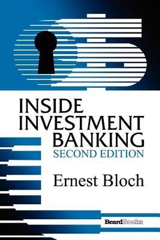 Inside Investment Banking, Second Edition