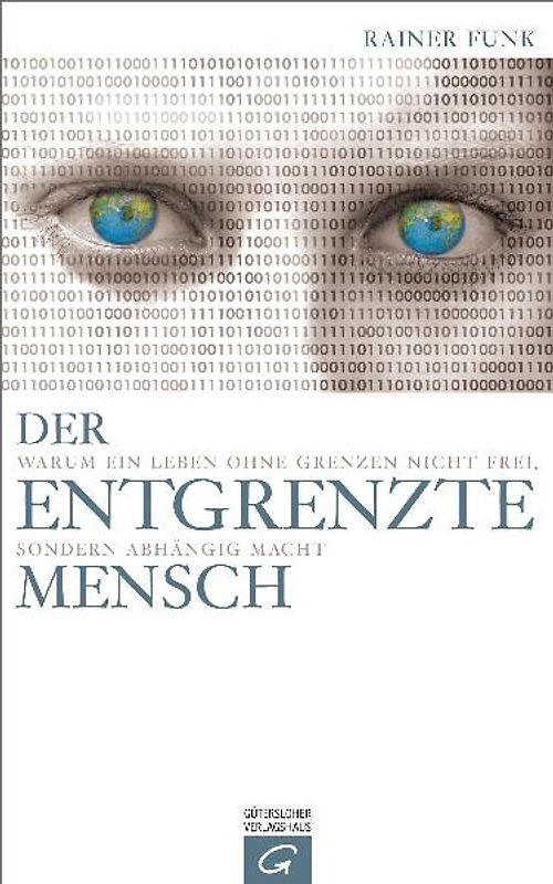 Der entgrenzte Mensch
