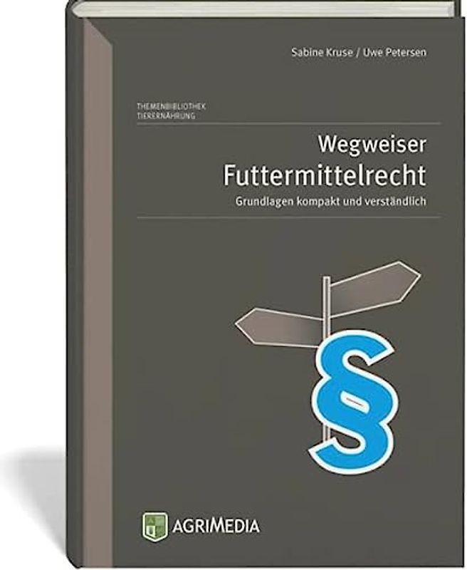 Wegweiser Futtermittelrecht