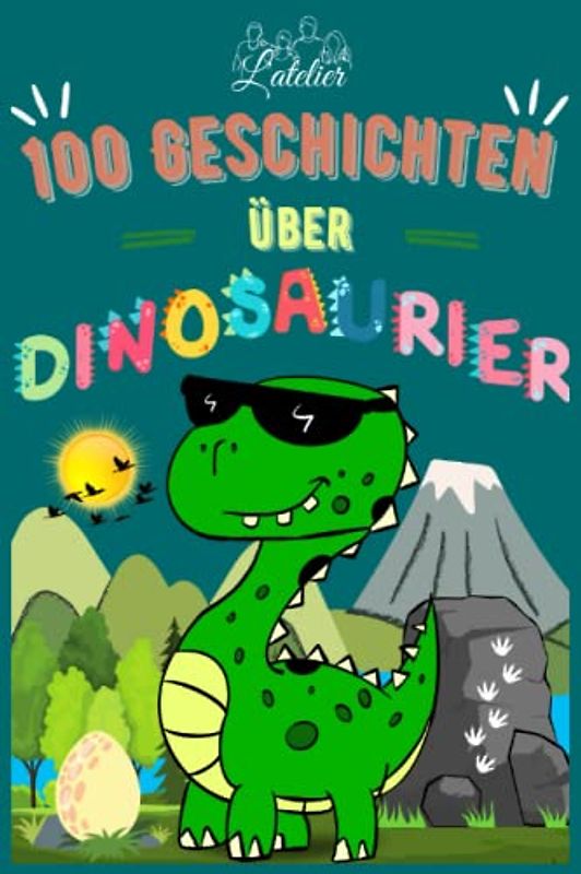 100 GESCHICHTEN UBER DINOSAURIER - für Kinder