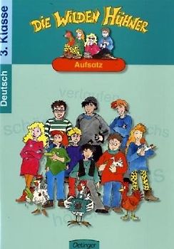 Die Wilden Hühner Aufsatz. Deutsch 3.Klasse
