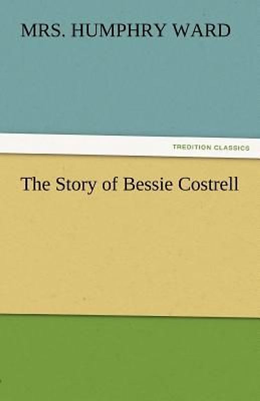 The Story of Bessie Costrell